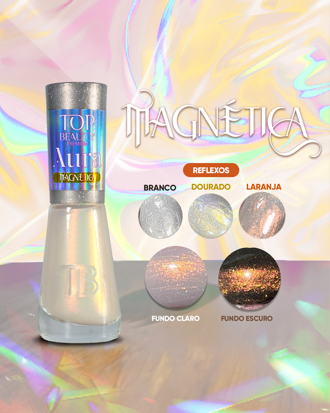 Esmalte Top Beauty Premium AURA - MAGNÉTICA